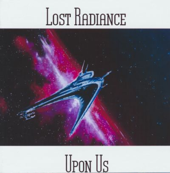 Lost Radiance - Upon Us